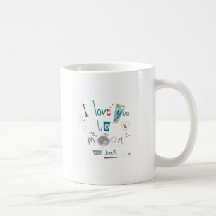 Liebe I Sie zum Mond und zur Rückseite Kaffeetasse