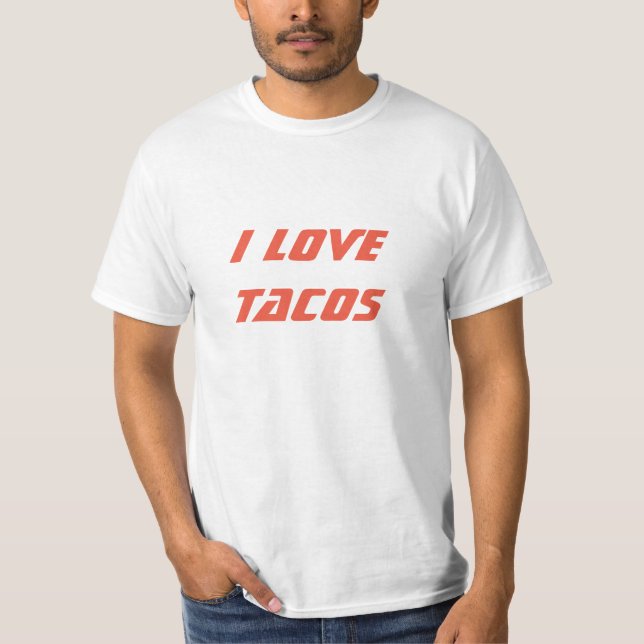 Liebe I Tacos-T-Shirt T-Shirt (Vorderseite)