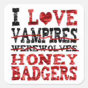 Liebe I Vampires Werewolves-Honigdachs Quadratischer Aufkleber