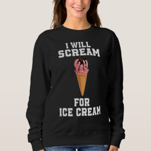Liebe Icecream Sprichwort Sweatshirt