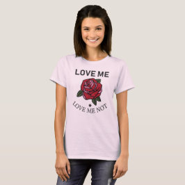 Liebe ich Liebe ich nicht T-Shirt
