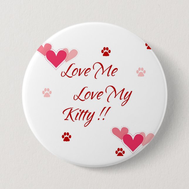 Liebe ich Liebe mein Kitty-Knopf-Button Button (Vorderseite)