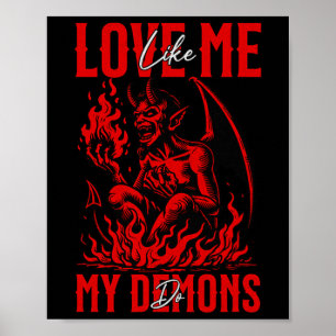 Liebe Ich wie meine Dämonen machen Emo Halloween G Poster