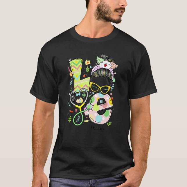 Liebe Icu Life Messy Bun Stethoscope Christlich Ha T-Shirt (Vorderseite)