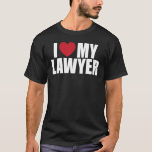 Liebe Ihr Anwaltstag Ich Liebe meine Anwältin App T-Shirt