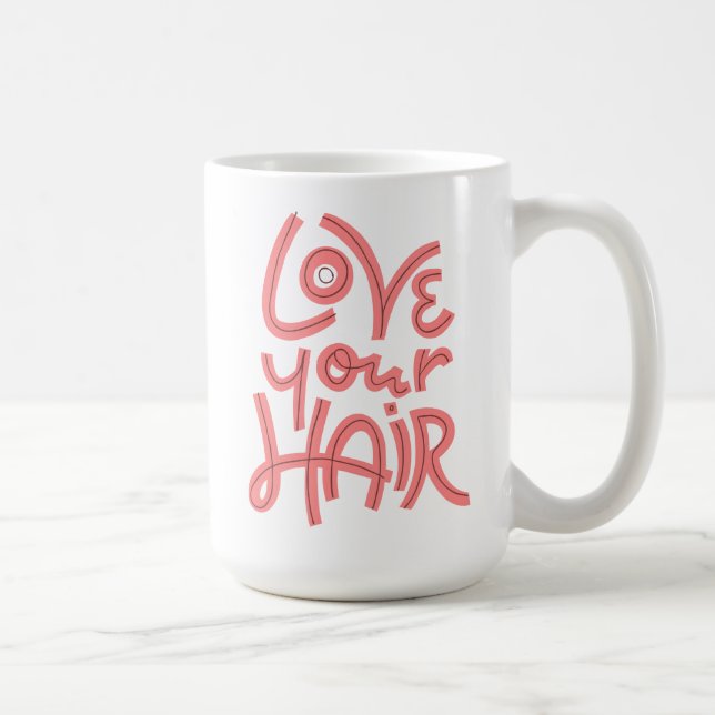 Liebe Ihr Haar Kaffeetasse (Rechts)