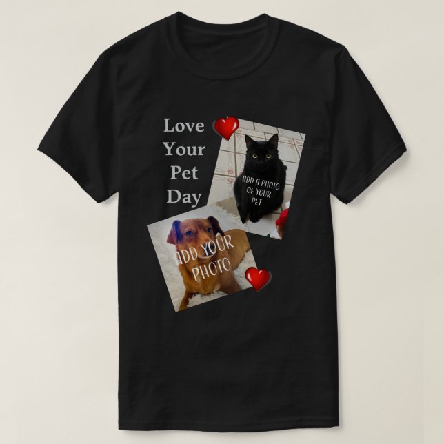 Liebe Ihr Haustier Tag T-Shirt (Design vorne)