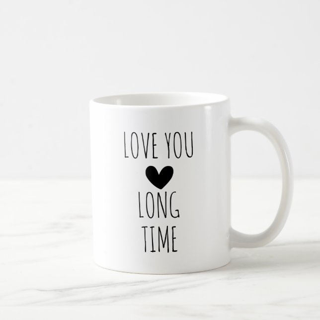 Liebe Ihr langjähriges Typografie Herz Kaffeetasse (Rechts)