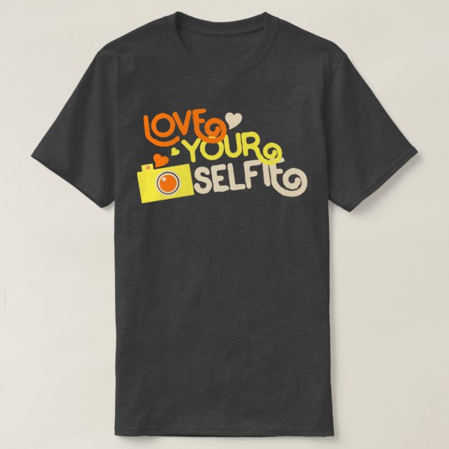 Liebe Ihres Selbst T-Shirt (Design vorne)
