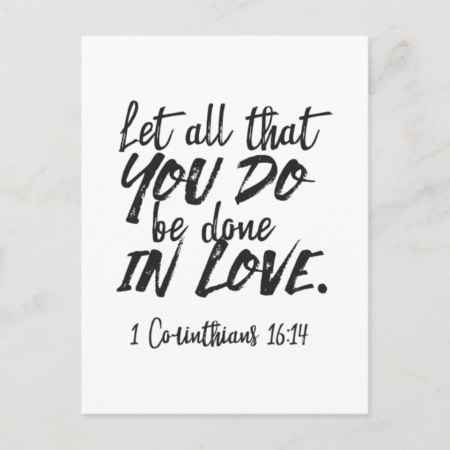 Liebe in Aktion - 1 Korinther 16:14 Inspiration Postkarte (Vorderseite)