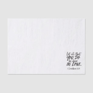 Liebe in Aktion - 1 Korinther 16:14 Inspiration Seidenpapier
