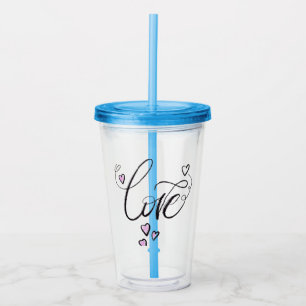 Liebe in jedem Schluck Eleganter Schrift Acryl-S Acryltrinkbecher