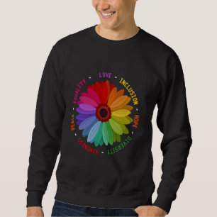 Liebe Inklusion Hoffnung Diversity Freundlichkeit  Sweatshirt