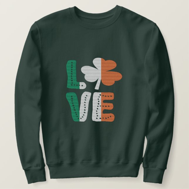 Liebe Irish Kleeblatt St Patricks Day Besticktes Sweatshirt (Design vorne)