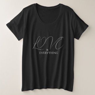 Liebe ist alles große größe T-Shirt