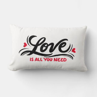 Liebe ist alles, was du brauchst lendenkissen