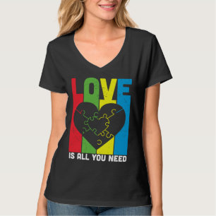 Liebe ist alles, was man braucht, um Autismus zu e T-Shirt