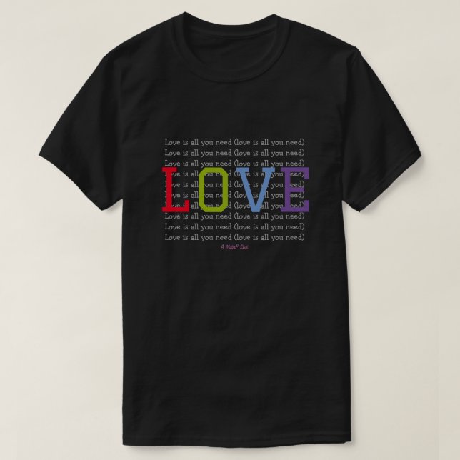 LIEBE (ist alles, was Sie brauchen) - Ein MisterP- T-Shirt (Design vorne)