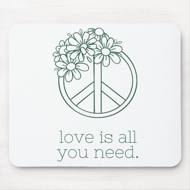 Liebe ist alles, was Sie brauchen: Inspirationsmou Mousepad (Vorne)