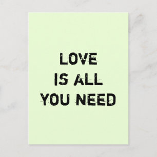"Liebe ist alles, was Sie brauchen" Postkarte