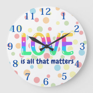 LIEBE IST ALLES, WAS zählt. Stolz und Diversity Große Wanduhr
