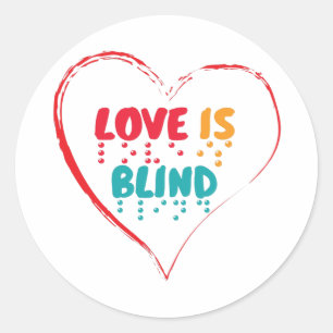 Liebe ist Blindes Blindenherz Runder Aufkleber