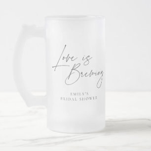 Liebe ist Brauen Florale Hochzeitsdusche Mattglas Bierglas