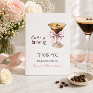Liebe ist Brauen Pink Bow Coffee Brautparty Dankeskarte
