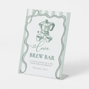 Liebe ist Brechen Modernes Kaffee Brautparty Sockelschild