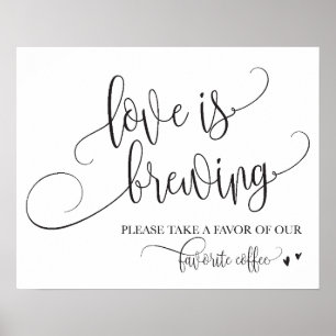 Liebe ist das Brechen von Kaffee Bar Wedding-Zeich Poster