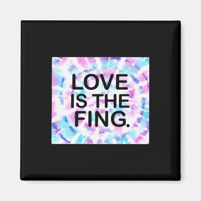 Liebe ist das Fing. Aufkleber Magnet (Vorne)