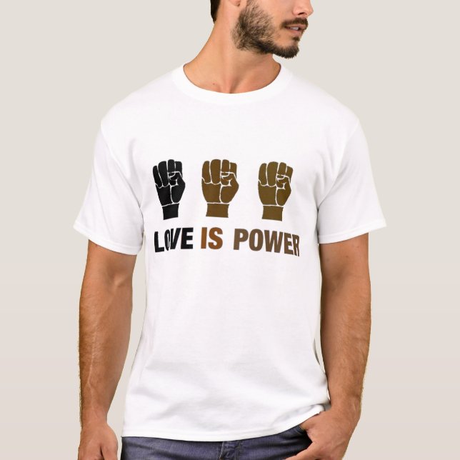 Liebe ist das T-Shirt der Power-Männer (Vorderseite)