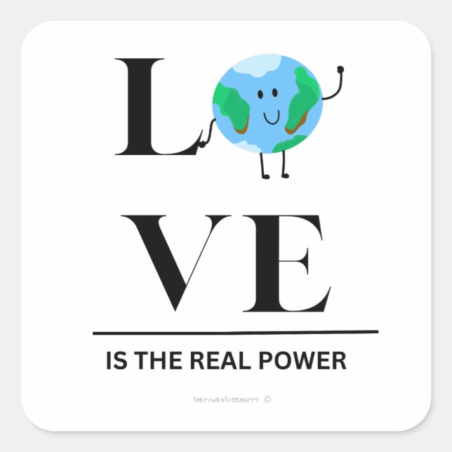 LIEBE IST DER ECHTE POWER-STICKER QUADRATISCHER AUFKLEBER (Vorderseite)