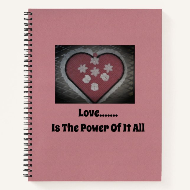 Liebe...... ist der Power von allem Notizbuch (Vorderseite)