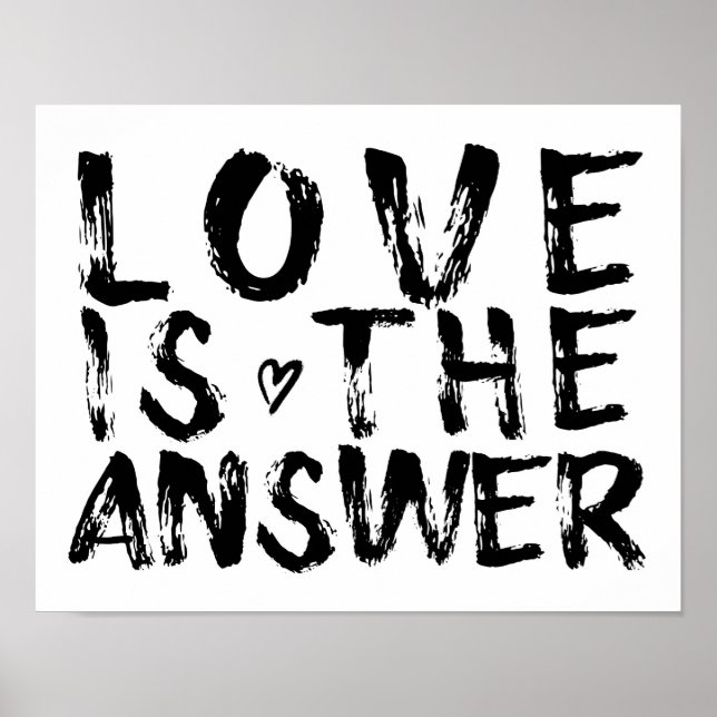 Liebe ist die Antwort - Liebe Zitat Inspiration Ku Poster (Vorne)