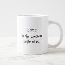 Liebe ist die beste Magie von allen Jumbo-Tasse