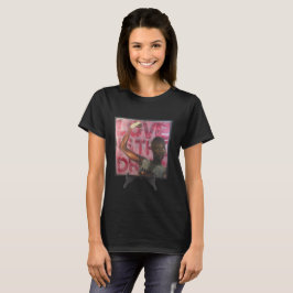 Liebe ist die Droge T-Shirt