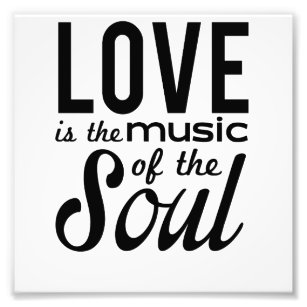 Liebe ist die Musik des Souls Fotodruck