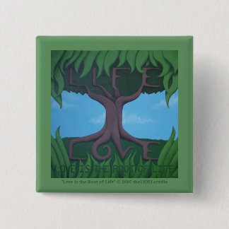 Liebe ist die Wurzel des Leben-Knopfes Button
