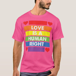 Liebe ist ein Gay Pride, der monatlich LGBT ist T-Shirt