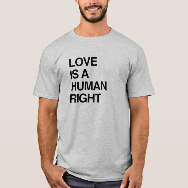 LIEBE IST EIN MENSCHENRECHT T-Shirt (Vorderseite)