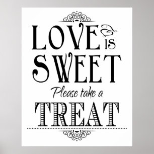 Liebe ist ein süßes Hochzeitsschild Poster