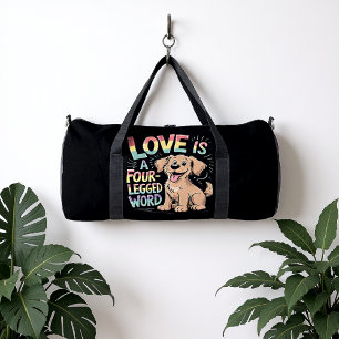LIEBE IST EIN VIERBEINIGES WORT DUFFLE BAG