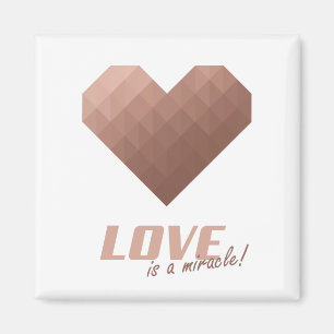 Liebe ist ein Wunder, dass die Rose Gold-Metalleff Magnet