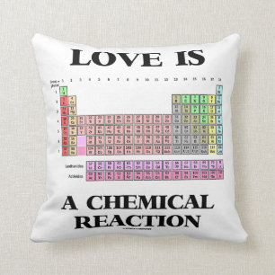 Liebe ist eine chemische Reaktion (periodische Kissen