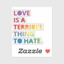 Liebe ist eine furchtbare Sache zu hassen - Liebe 