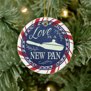 Liebe ist eine neue Pfanne Kochkunst Weihnachten Keramik Ornament