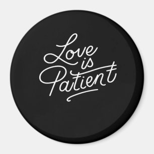 Liebe ist geduldig Korinther Schriftzug Typografie Magnet
