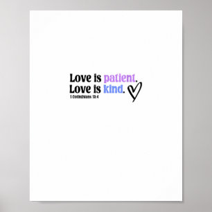 Liebe ist geduldig und freundlich Zeitlose Anziehu Poster