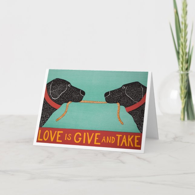 Liebe ist "Give and Take" - Karte von Stephen Hune (Vorderseite)